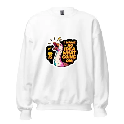 Unisex Crew Neck Sweatshirt | I Have No Idea What's Going On! Duck Graphic