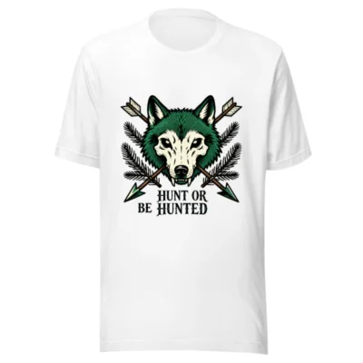 Unisex Green Wolf T-Shirt - Hunt or Be Hunted Graphic Tee