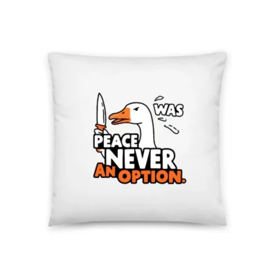 Peace Never Was an Option - Duck with Knife Pillow 18"x18" | Soft Cotton Blend Decorative Cushion