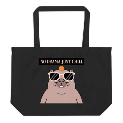 Organic Tote Bag, Large Black - No Drama, Just Chill Guinea Pig Design