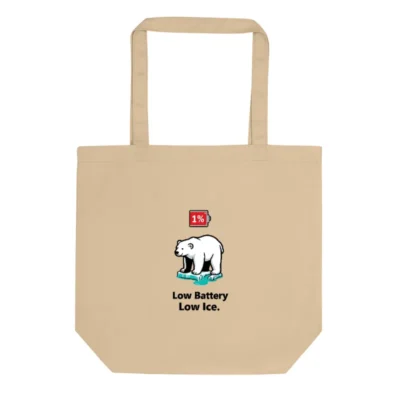 Eco Oyster Tote Bag | Low Battery Low Ice Polar Bear Design