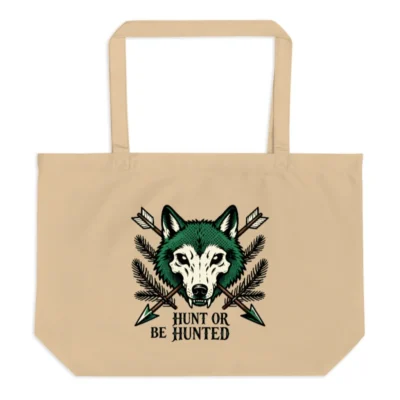 Organic Wolf Tote Bag | Hunt or Be Hunted | Large Eco-Friendly Canvas Tote