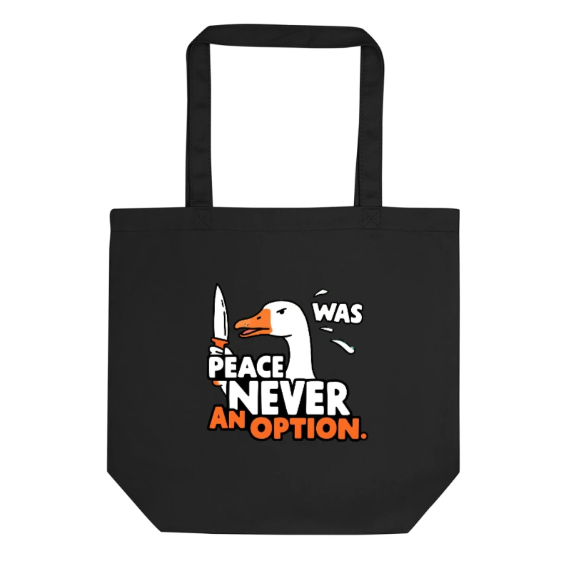 Eco Black Tote Bag | Peace Never Was an Option - Sustainable Cotton Tote
