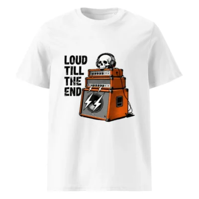 Loud Till The End Unisex Organic Cotton T-Shirt - Skull & Amps Graphic