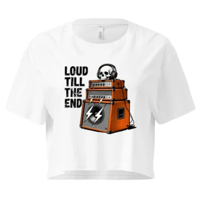 Women's Crop Top - Loud Till The End Skull & Amps Graphic Tee
