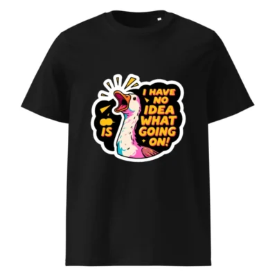 Unisex Organic Cotton T-Shirt | I Have No Idea What's Going On Duck Graphic Tee
