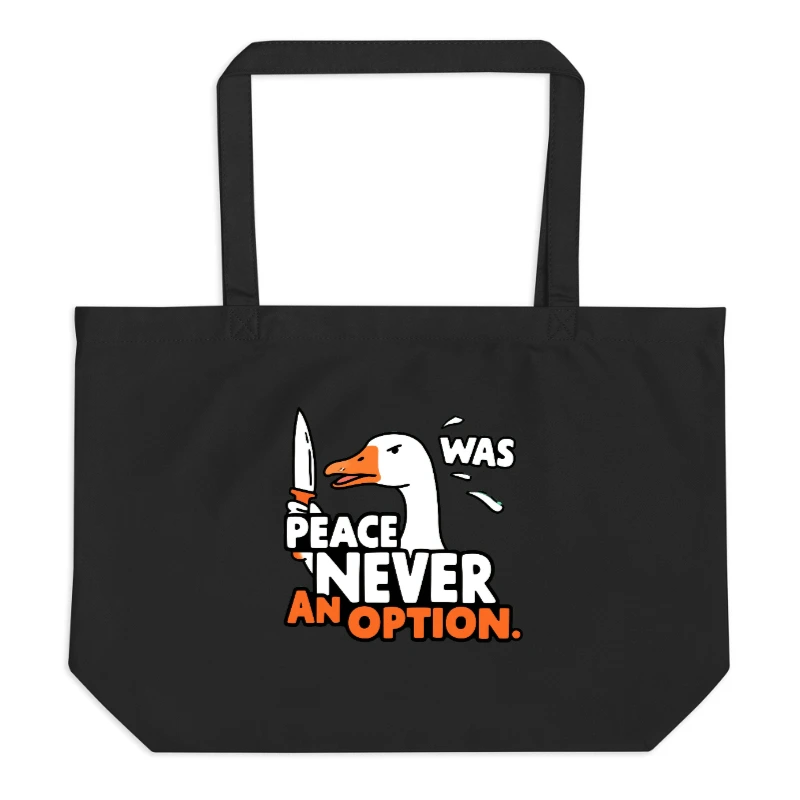 Large Black Organic Tote Bag | Peace Was Never an Option Duck Design