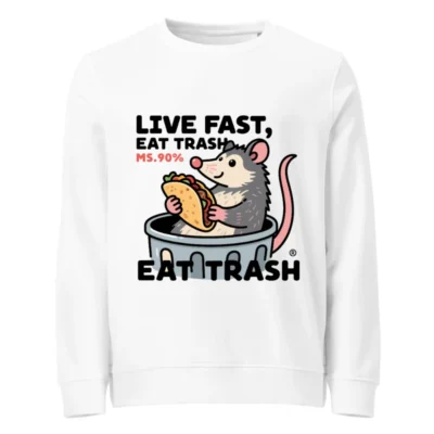 Unisex Organic Sweatshirt | Live Fast, Eat Trash Opossum Taco Design