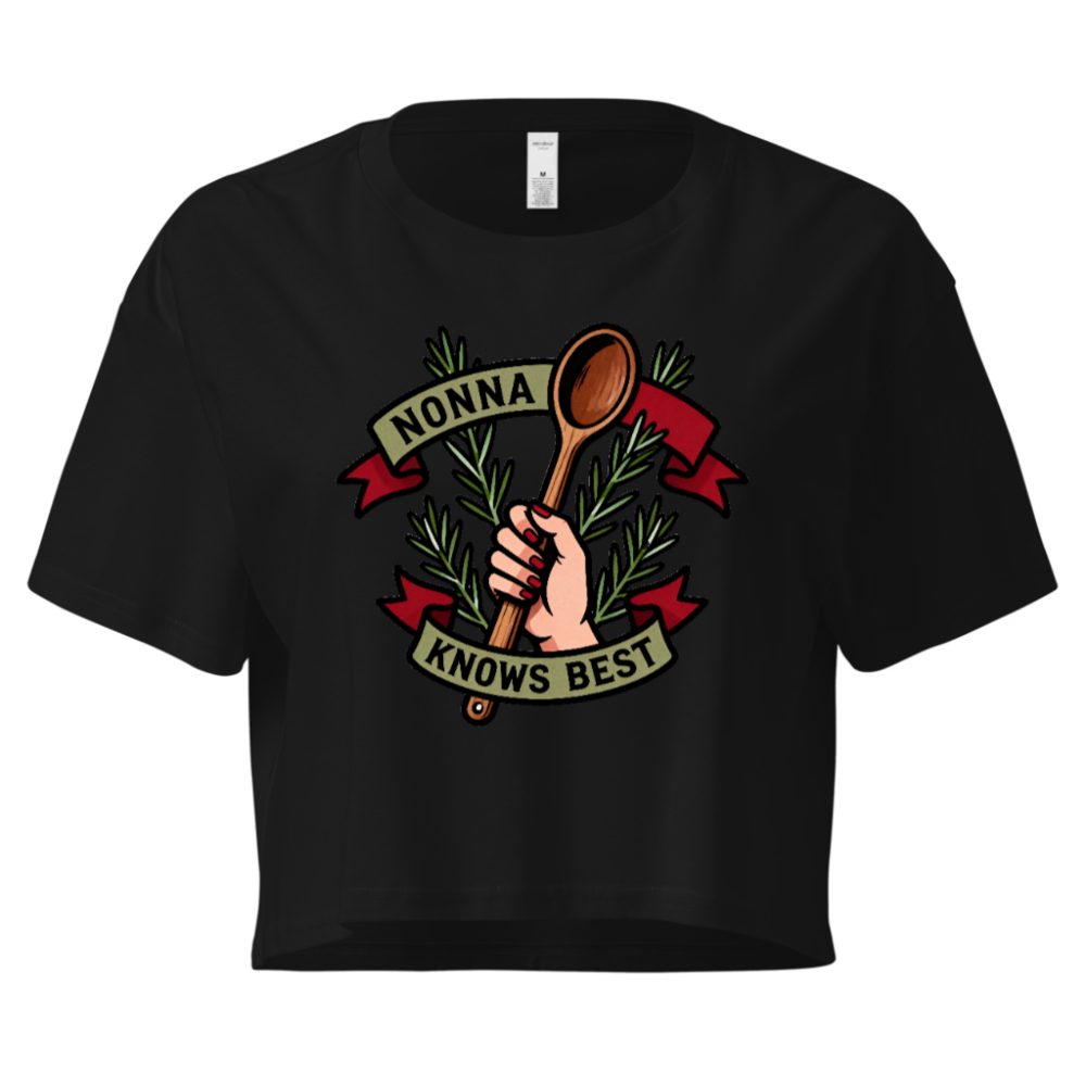 Nonna Knows Best Women's Crop Top - Rosemary & Wooden Spoon Design