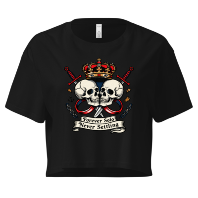 Women's Crop Top with Skull & Crown Design - Forever Solo Never Settling