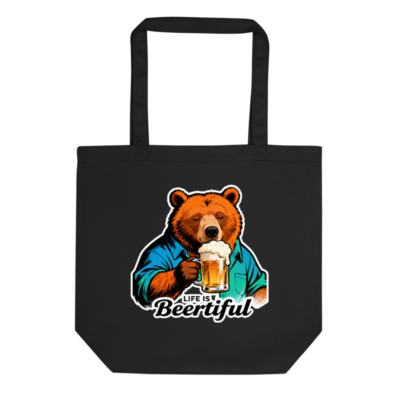 Eco Black Tote Bag | Bear Drinking Beer – Life Is Beertiful, Sustainable Canvas Tote