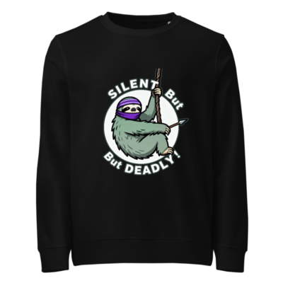 Silent But Deadly Sloth Organic Sweatshirt - Unisex, Soft & Sustainable