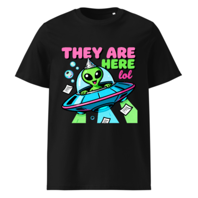 Unisex Organic Cotton T-Shirt - Alien UFO Party Design, They Are Here lol