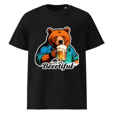 Unisex Organic Cotton T-Shirt | Bear Drinking Beer - Life Is Beertiful
