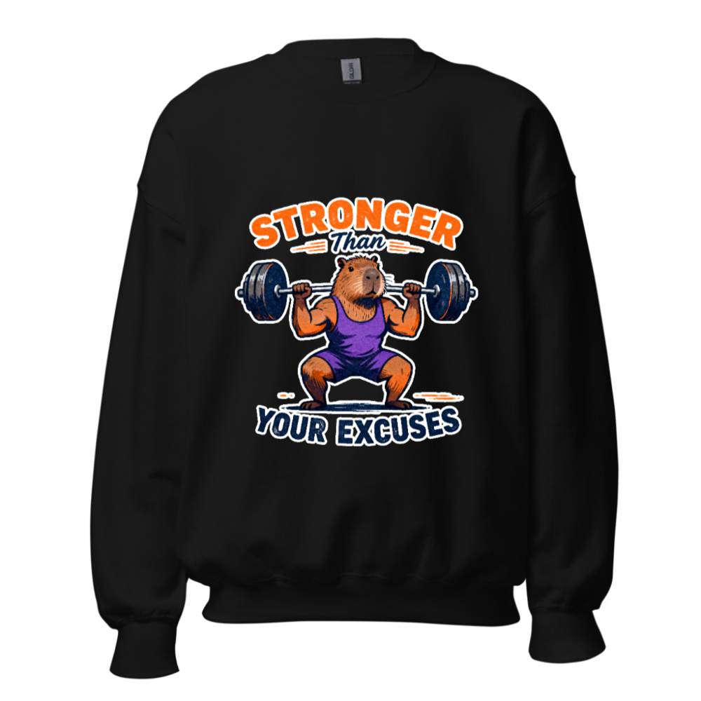 Stronger Than Your Excuses Capybara Gym Sweatshirt | Unisex Crew Neck