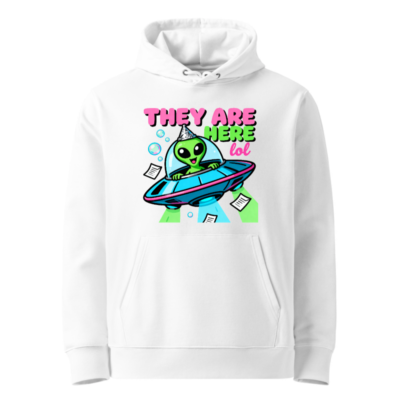 Unisex Eco Hoodie - Alien UFO Party Design, They Are Here lol