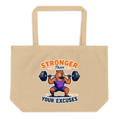 Stronger Than Your Excuses Capybara Tote Bag | Large Organic Cotton Tote