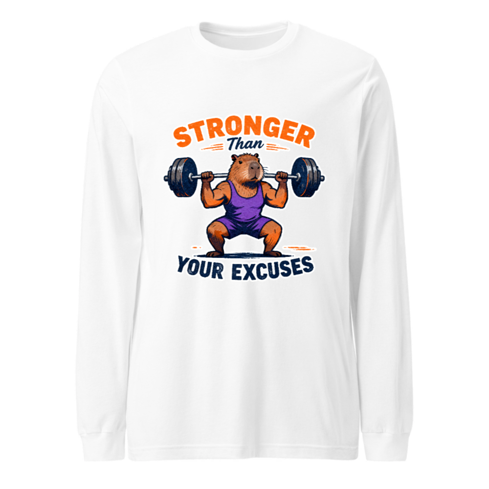 Stronger Than Your Excuses Capybara Gym Long Sleeve Tee - Unisex Fitness Shirt