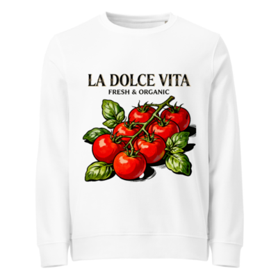 La Dolce Vita Organic Sweatshirt | Fresh & Organic Unisex Crewneck