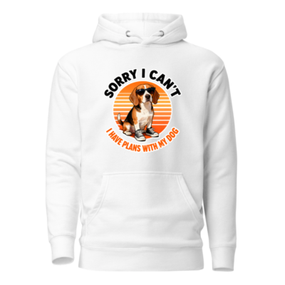 Sorry I Can't, I Have Plans With My Dog Beagle Hoodie - Unisex Premium Pullover