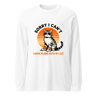 Sorry I Can't I Have Plans With My Cat Unisex Long Sleeve Tee