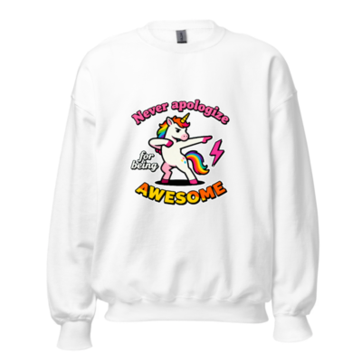 Unisex Dabbing Unicorn Sweatshirt - Never Apologize for Being Awesome