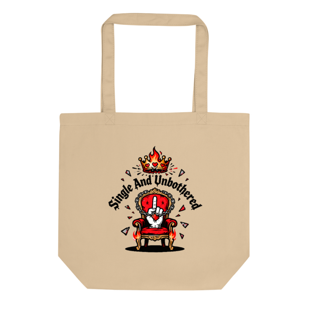 Eco Oyster Tote Bag | Single And Unbothered | Sustainable Canvas Tote