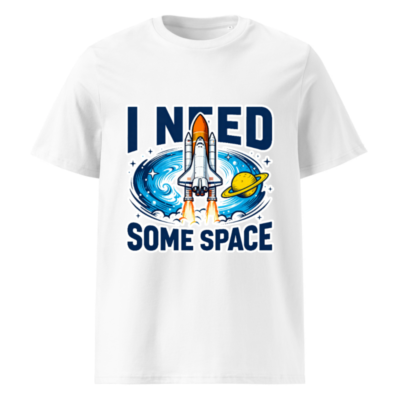 I Need Some Space T-Shirt - Unisex Organic Cotton Space Shuttle & Saturn Design