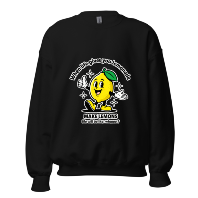 Unisex Lemon Slogan Sweatshirt - 'When Life Gives You Lemonade' Funny Crew Neck Sweatshirt