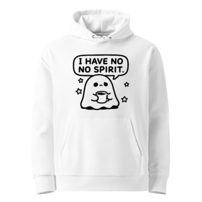 Unisex Eco Hoodie - 'I Have No Spirit' Ghost Coffee Design, Sustainable Cotton Blend