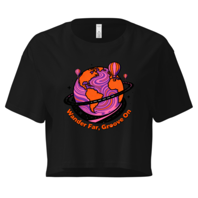Women's Crop Top - Wander Far, Groove On | Psychedelic Globe & Hot Air Balloons Design