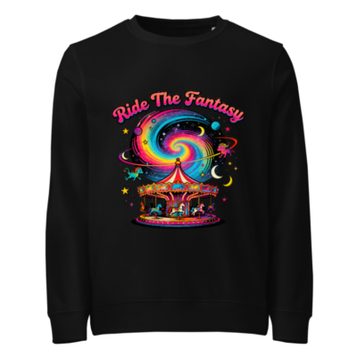Unisex Organic Sweatshirt | Ride The Fantasy Carousel & Galaxy Design