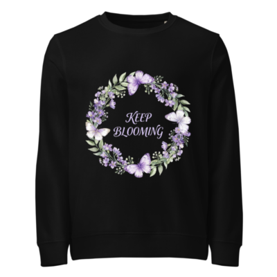 Unisex Organic Sweatshirt | Keep Blooming Floral Butterfly Design