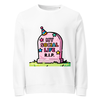 Unisex Organic Sweatshirt | My Social Life R.I.P. Tombstone Design