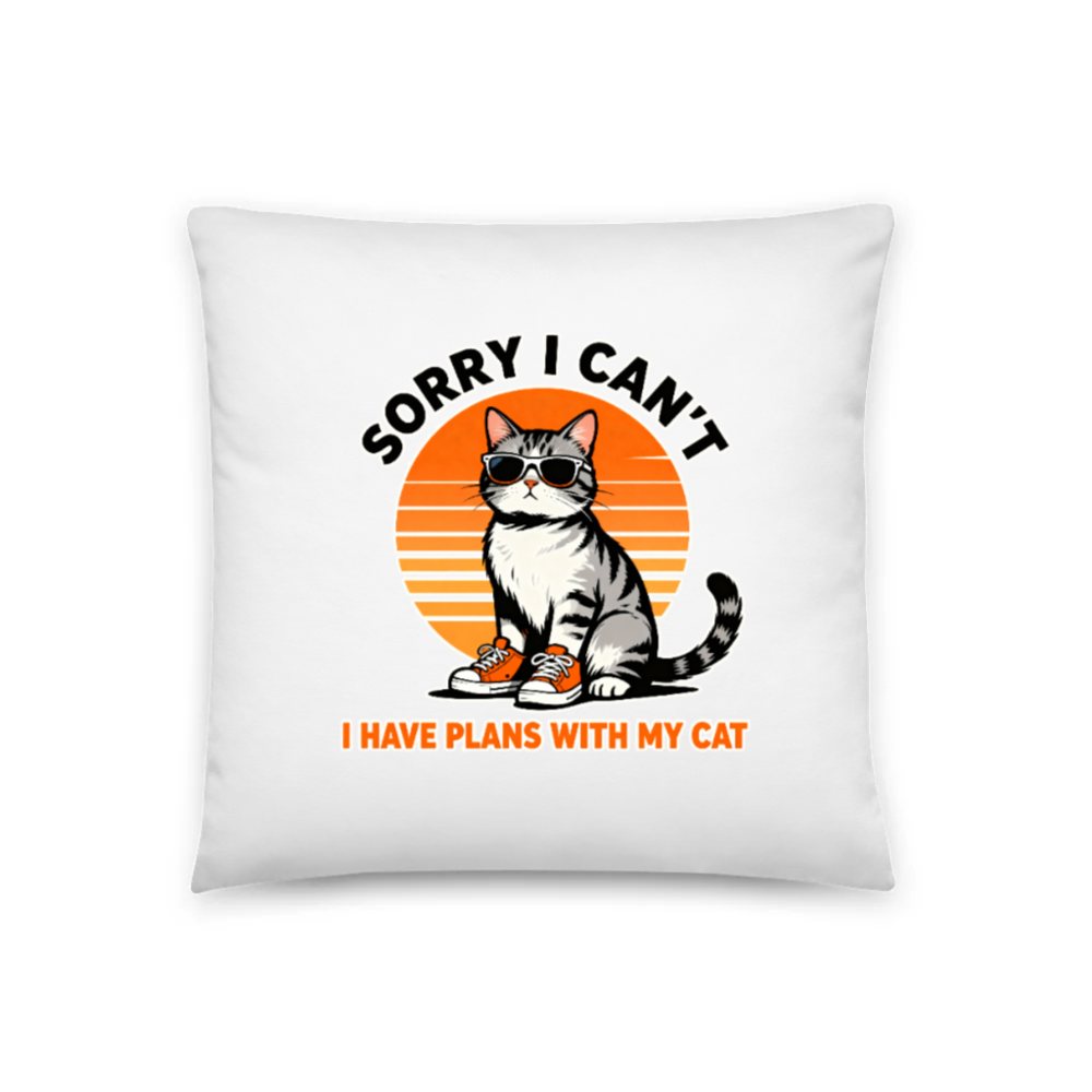 Basic Pillow 18"x18" - Funny Cat with Sunglasses & Sneakers, 'Sorry I Can't, I Have Plans With My Cat' Vintage Design