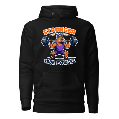 Stronger Than Your Excuses Capybara Hoodie | Unisex Premium Pullover