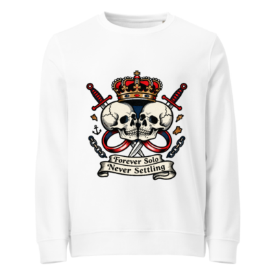 Unisex Organic Sweatshirt | Forever Solo Never Settling Skull & Crown Design