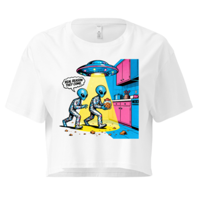 Women's Crop Top - Alien Cookie Theft Graphic Tee, Real Reason They Come