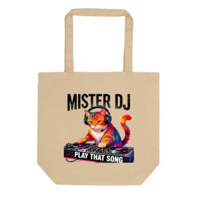 Mister DJ Cat Eco Tote Bag | Sustainable Oyster Canvas Tote with Play That Song Design