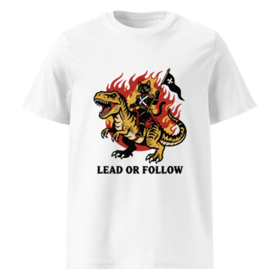 Unisex Organic Cotton T-Shirt: Cat General on T-Rex, 'Lead or Follow' Flame Design