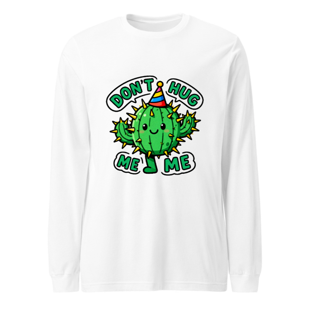 Don't Hug Me, I'm a Cactus Party Hat Long Sleeve Tee - Unisex