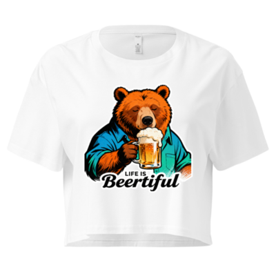 Women's Crop Top - Bear Holding Beer, 'Life Is Beertiful' Funny T-Shirt