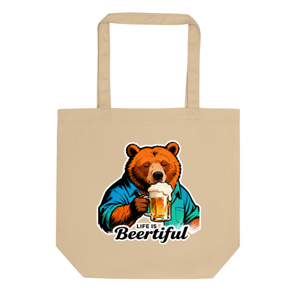 Eco Oyster Tote Bag | Bear Drinking Beer, Life Is Beertiful - Reusable & Sustainable