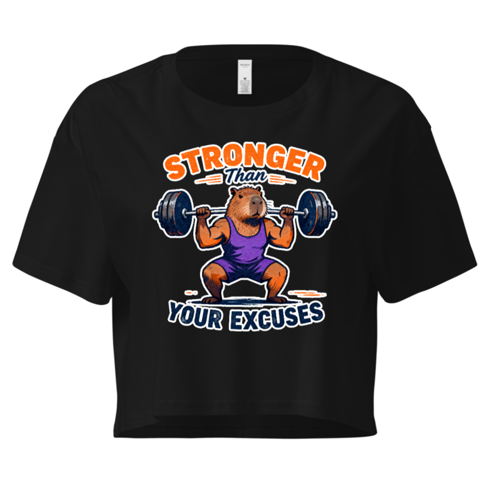 Stronger Than Your Excuses Capybara Women's Crop Top | Gym Motivation Fitness Tee