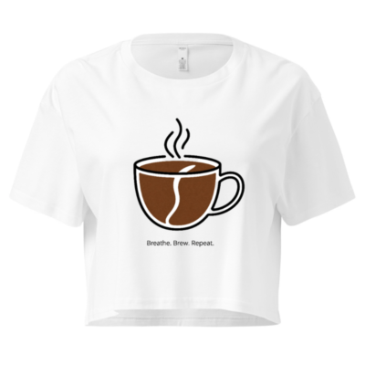 Women's Crop Top - Breathe. Brew. Repeat. Coffee Cup Design