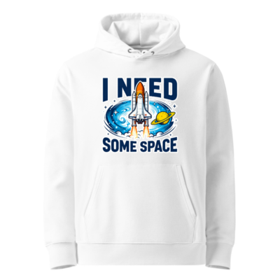 I Need Some Space Hoodie - Unisex Eco-Friendly Sweatshirt with Space Shuttle Design