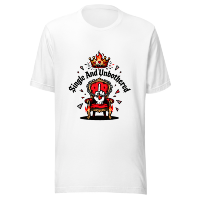 Unisex Staple T-Shirt - Single And Unbothered Crown Throne Design