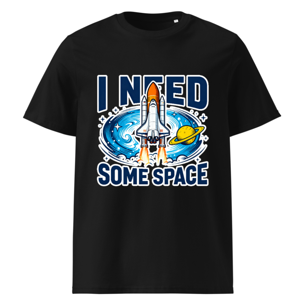 Unisex Organic Cotton T-Shirt | I Need Some Space Space Shuttle Graphic Tee