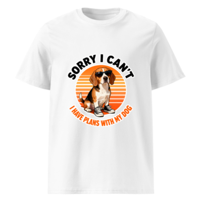 Unisex Organic Cotton T-Shirt: Sorry I Can't, I Have Plans With My Dog Beagle Graphic Tee