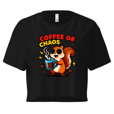 Women's Crop Top - Coffee or Chaos Squirrel Graphic Tee